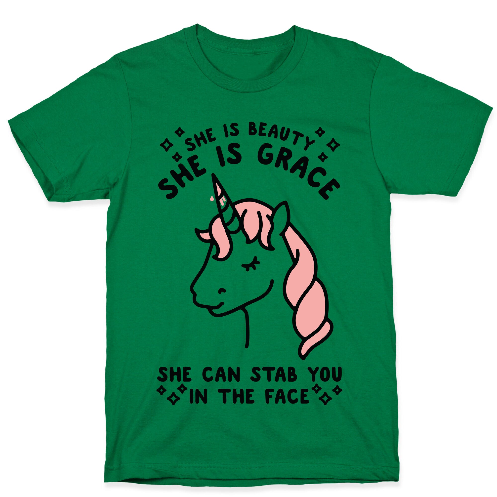 She Is Beauty She Is Grace She Can Stab You In The Face T-Shirt